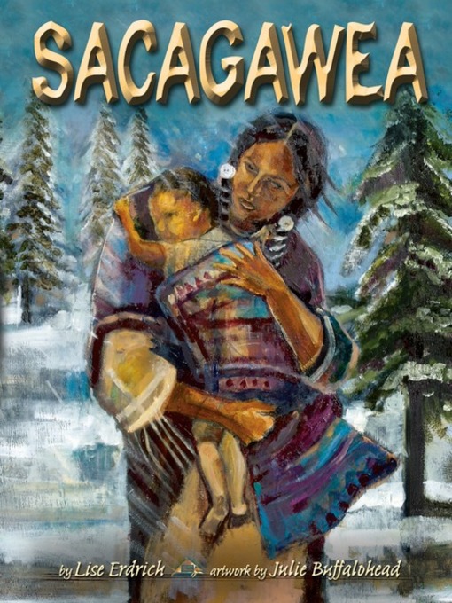 Title details for Sacagawea by Lise Erdrich - Wait list